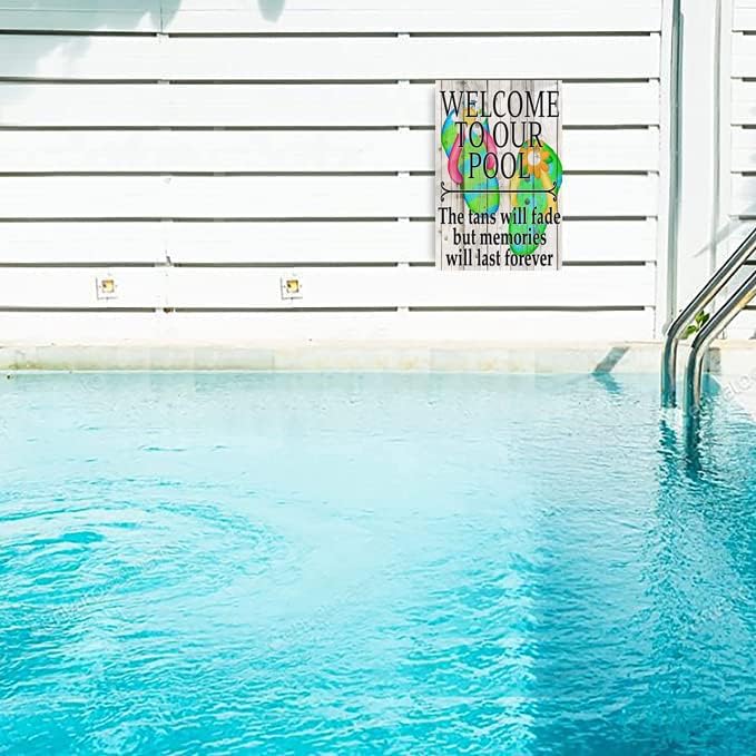 Cusde Welcome To Our Pool Metal Tin Sign The Tans Will Fade But Memories Will Last Forever Funny Decoration Wall Art Poster Plaques for Garden Pool Welcome Summer Yard Poolside 8x12 Inch - Image 4